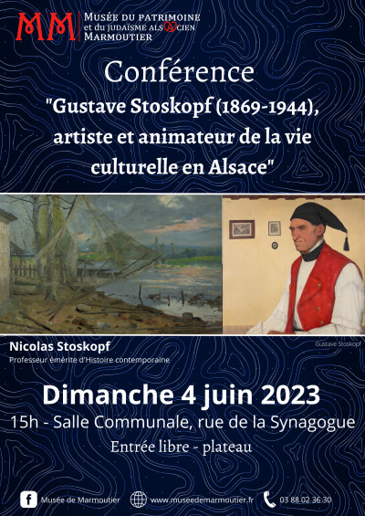 Dimanche 04 juin 2023 Conférence : "Gustave Stoskopf (1869-1944), artiste et animateur de la vie culturelle en Alsace" à Marmoutier