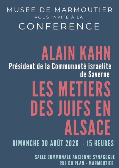Dimanche 30 août 2026 Conférence : Les métiers des juifs en Alsace à Marmoutier