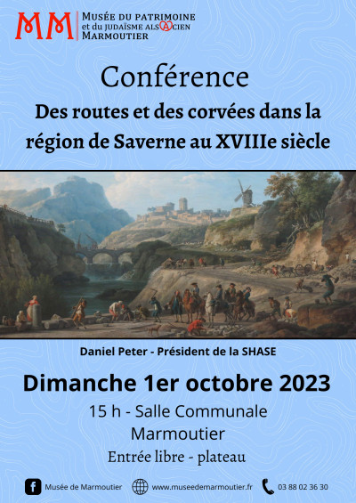 Dimanche 01 octobre 2023 Conférence : Des routes et des corvées dans la région de Saverne au XVIIIe siècle à Marmoutier